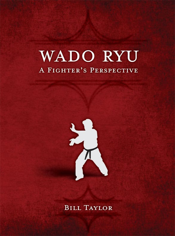 wado ryu, a fighter's perspective - book by bill taylor cover